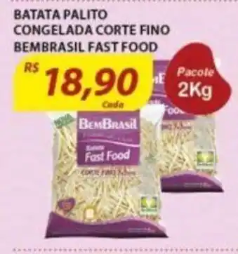Assaí Atacadista Batata Palito Congelada Corte Fino Bembrasil Fast Food 2kg oferta