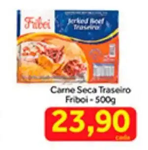 Shibata Supermercados Carne Seca Traseiro Friboi 500g oferta