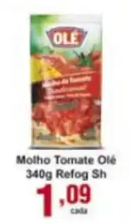 Rossi Supermercado Molho Tomate Ole 340g Refog Sh oferta