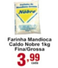 Rossi Supermercado Farinha Mandioca Caldo Nobre 1kg Fina/ Grossa oferta