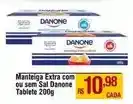 Max Atacadista Danone - manteiga extra com ou sem sal oferta