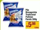 Max Atacadista Pullman - pão bisnaguinha tradicional oferta