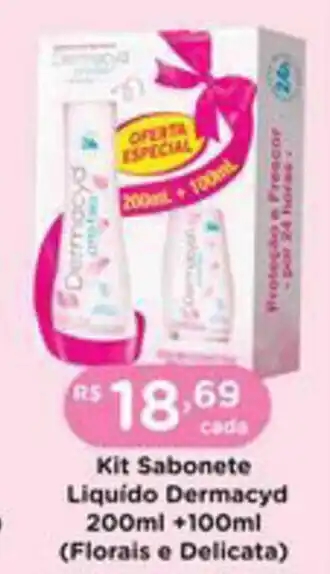 Droga Nossa Kit Sabonete Liquido Dermacyd 200ml + 100ml oferta