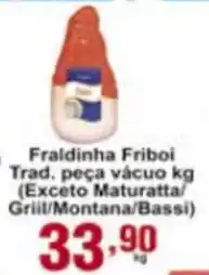 Rossi Supermercado Fraldinha Friboi trad. peca vacuo 1kg oferta