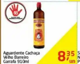 Tenda Atacado Aguardente cachaça velho barreiro 910 ml oferta