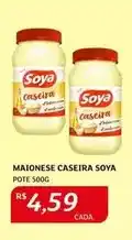 Assaí Atacadista Soya - maionese caseira oferta