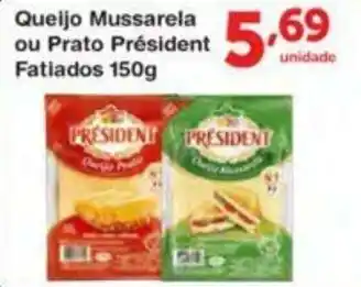 Roldão Queijo Mussarela ou Prato President Fatiados 150g oferta