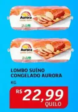 Assaí Atacadista Lombo suíno congelado aurora oferta