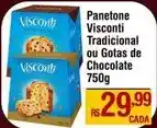 Max Atacadista Visconti - panetone tradicional ou gotas de chocolate oferta