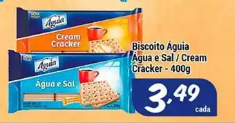 Shibata Supermercados Biscoito Aguia Agua e Sal/ Cream Cracker 400g oferta