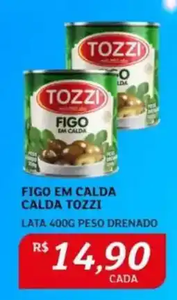 Figo em calda calda tozzi