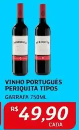 Assaí Atacadista Vinho português periquita tipos garrafa oferta