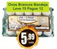 Sol Supermercados Ovos Brancos Bandeja Leve 15 Pague 12 oferta