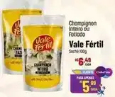 Muffato Vale fértil - champignon inteiro ou fatiado oferta