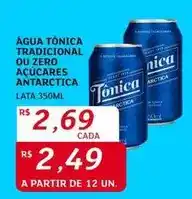 Assaí Atacadista Antarctica - água tônica tradicional ou zero açúcares oferta