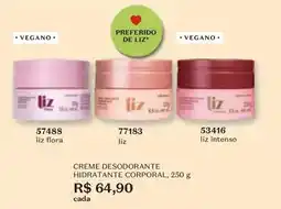 O Boticário Liz - creme desodorante hidratante corporal oferta