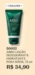 O Boticário Arbo - loção desodorante hidratante para maos oferta