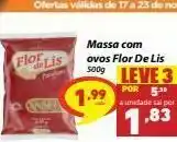 D'avó Supermercado Massa com ovos flor de lis 500g oferta