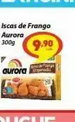 D'avó Supermercado Iscas de frango aurora 300g oferta