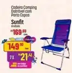 Muffato Sunfit - cadeira camping dobrável com porta copos oferta