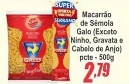 Serrano Supermercado Macarrão de Sêmola Galo oferta