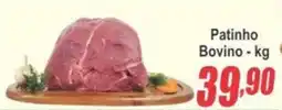 Serrano Supermercado Patinho Bovino oferta