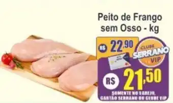 Serrano Supermercado Peito de Frango sem Osso oferta