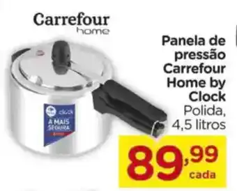 Carrefour Panela de pressão Carrefour Home by Clock Polida, oferta