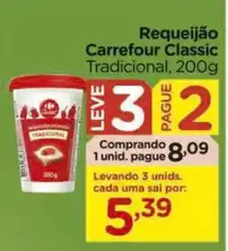 Carrefour Bairro Requeijão Carrefour Classic Tradicional, oferta