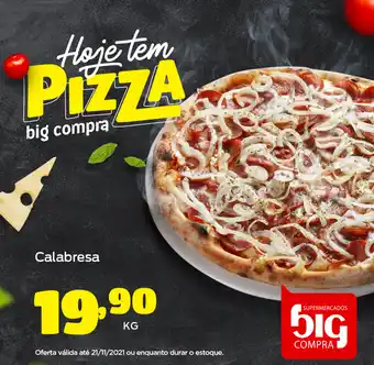 Supermercados Big Compra Calabresa 1kg oferta