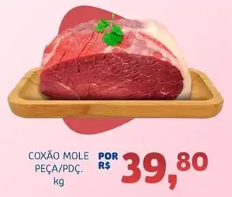 Bergamais Supermercados Coxão mole por peça/pdc. oferta