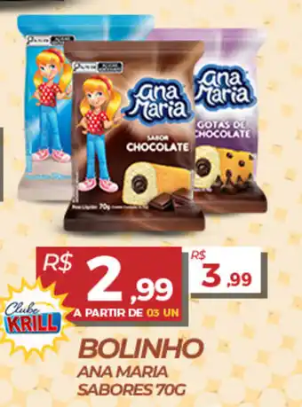 Rede Krill Bolinho ana maria sabores oferta