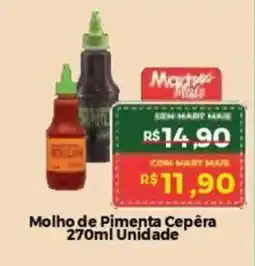 Mart Minas Molho de Pimenta Cepêra Unidade oferta