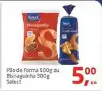 Tenda Atacado Select - pão de forma ou bisnaguinha oferta