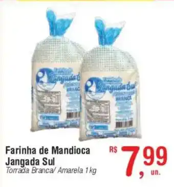 Fort Atacadista Farinha de Mandioca Jangada Sul oferta