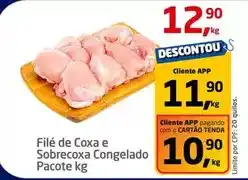Tenda Atacado Pacote - filé de coxa e sobrecoxa congelado oferta