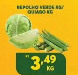Repolho Verde 1kg/ Quiabo 1kg