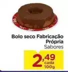 Carrefour Sabores - bolo seco fabricação própria oferta