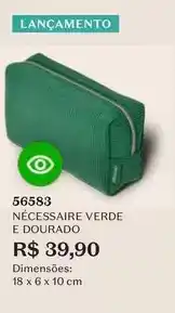 O Boticário Dourado - nécessaire verde e oferta