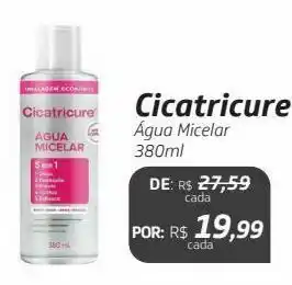 Drogal Cicatricure água micelar 380ml oferta