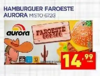 Hamburguer Faroeste Aurora 672g