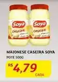 Assaí Atacadista Soya - maionese caseira oferta