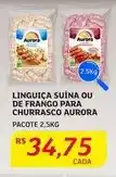 Assaí Atacadista Aurora - linguiça suína ou de frango para churrasco oferta