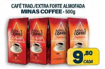 Dom Atacadista Cafe Trad./ Extra Forte Almofada Minas Coffee 500g oferta