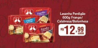 Redeconomia Lasanha Perdigao 600g Frango/ Calabresa/ Bolonhesa oferta