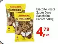 Tenda Atacado Rancheiro - biscoito rosca sabor coco oferta