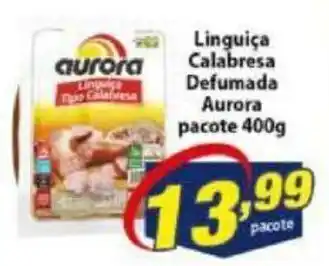 Vencedor Atacadista Linguica Calabresa Defumada Aurora pacote 400g oferta