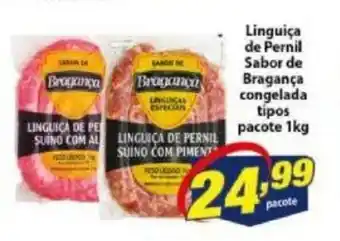 Linguica de Pernil Sabor de Braganca congelada tipos pacote 1kg