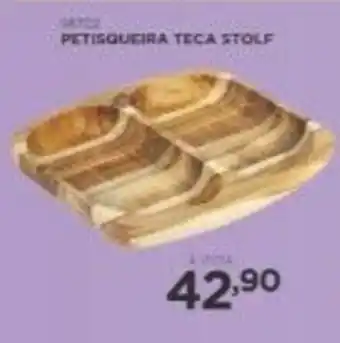 Benoit Petisqueira Teca Stolf oferta