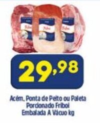 Arena Atacado Acem, Ponta de Peito ou Paleta Porcionado Friboi Embalado a vacuo 1kg oferta